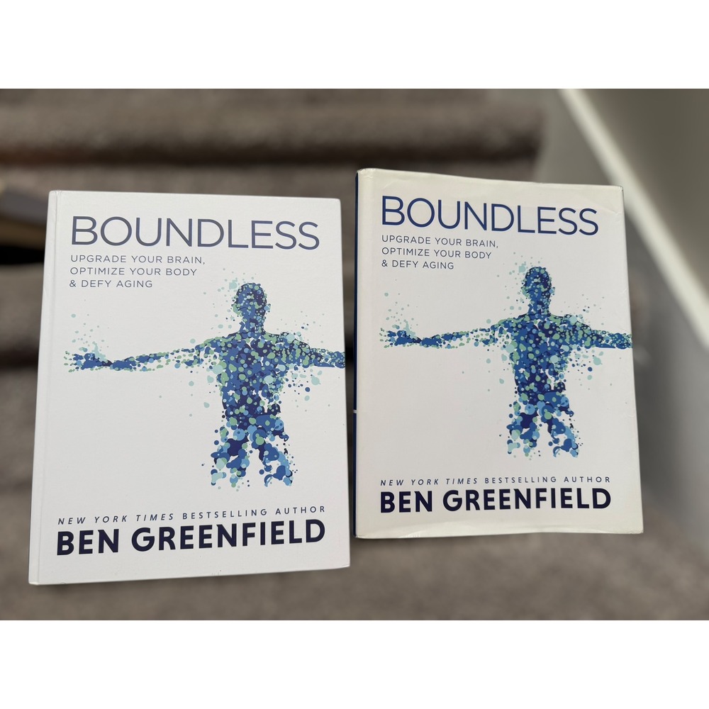 Boundless Ben Greenfield Hardcover Book Biohacking Health Fitness 9781628603972